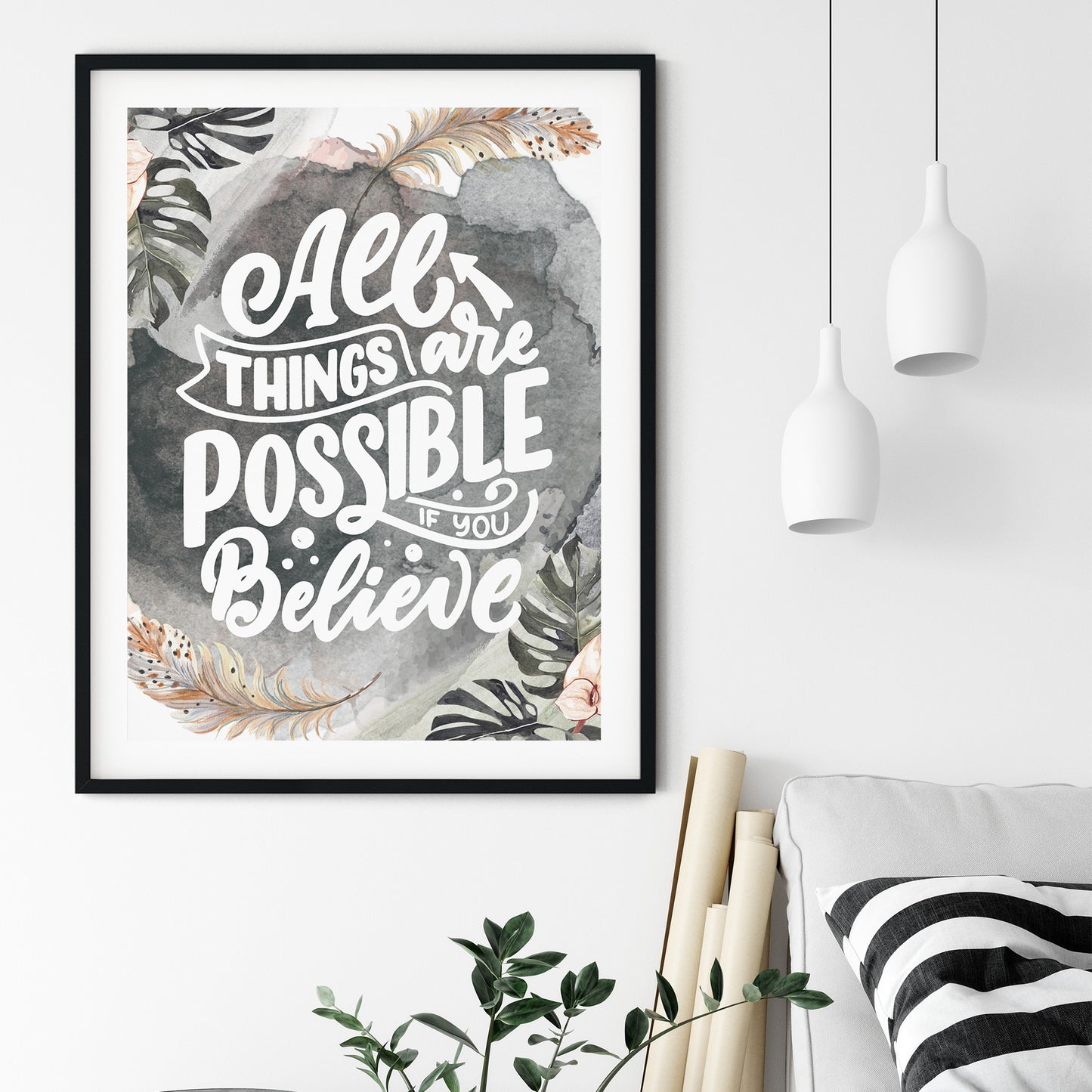 All Things Are Possible If You Believe. Fine Art Print